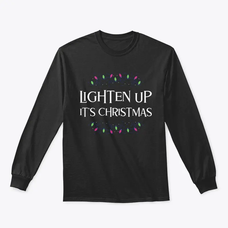 Lighten Up Its Christmas 