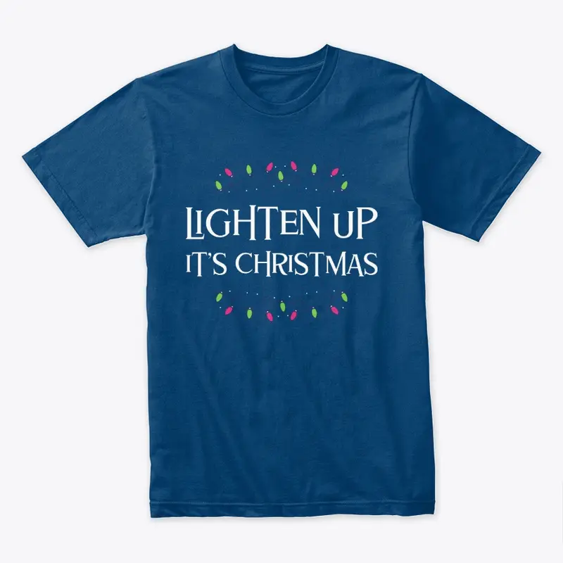 Lighten Up Its Christmas 