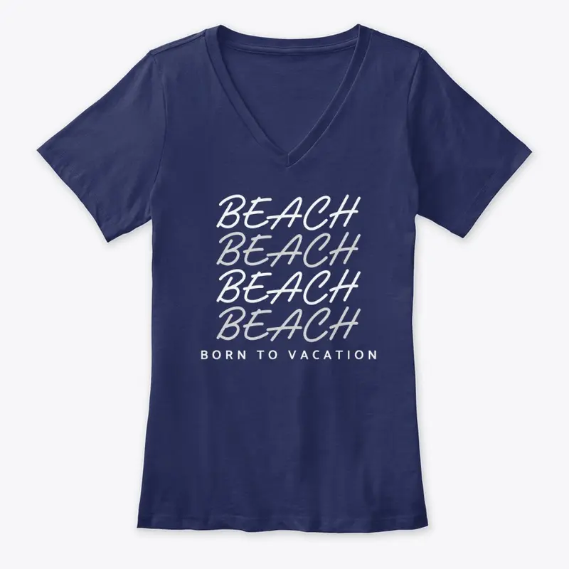 Beach: Born to Vacation 