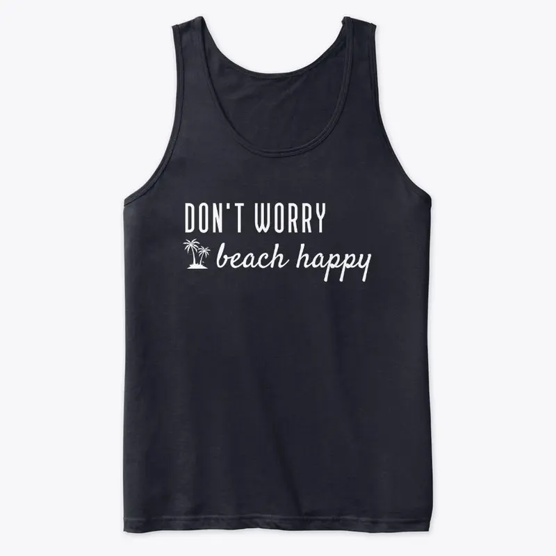 Don't Worry Beach Happy 